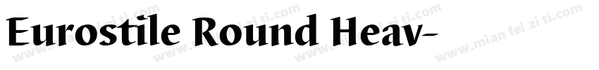 Eurostile Round Heav字体转换